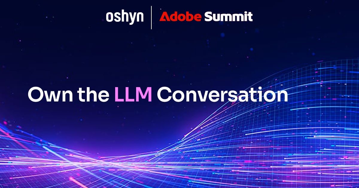 Oshyn is a proud sponsor of Adobe Summit 2026